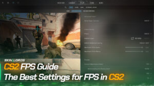 CS2 FPS Guide – The Best Settings for FPS in CS2
