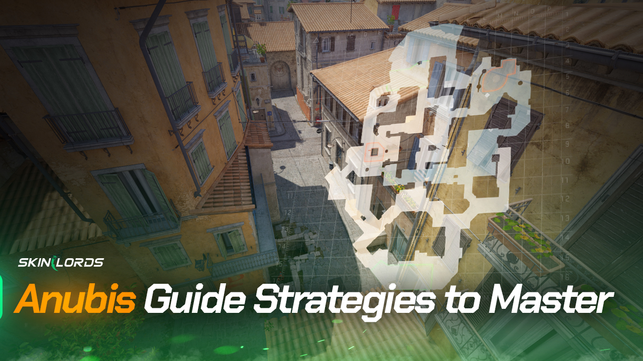 CS2 Anubis Guide – Strategies to Master