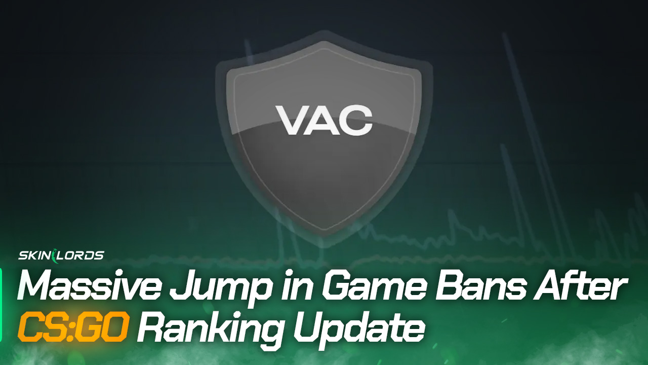 Massive Jump in Game Bans After CS:GO Ranking Update - SkinLords