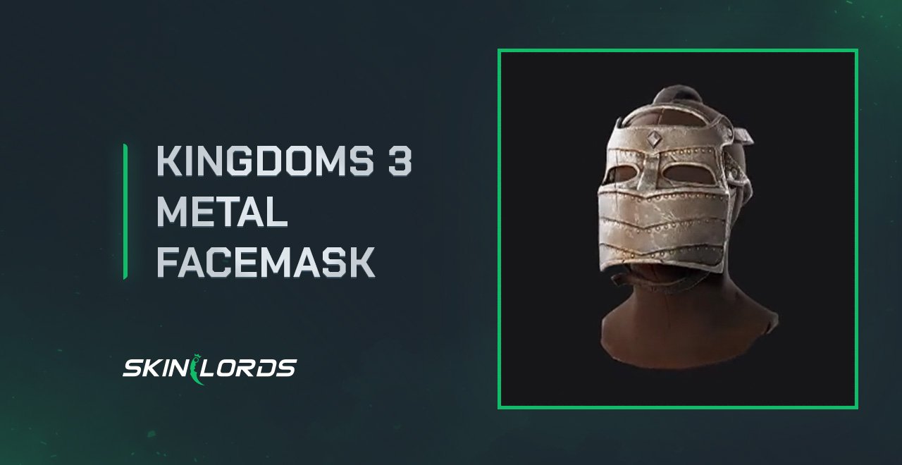 Kingdoms 3 Metal Facemask rust twitch drops