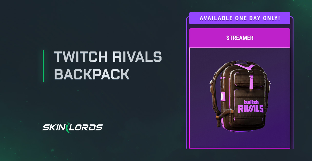 Twitch Rivals Backpack rust twitch drops
