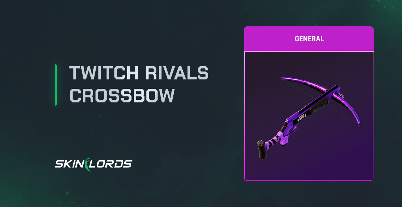 Twitch Rivals Crossbow rust twitch drops