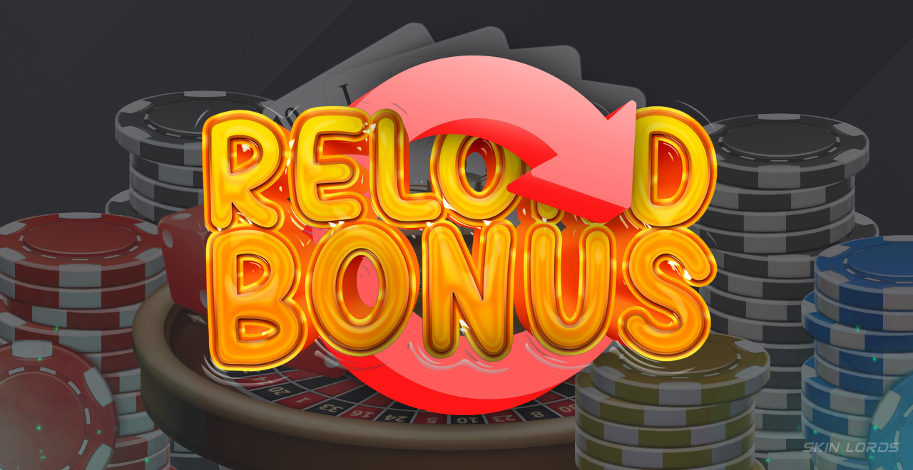 online casino Reload Bonuses gambling