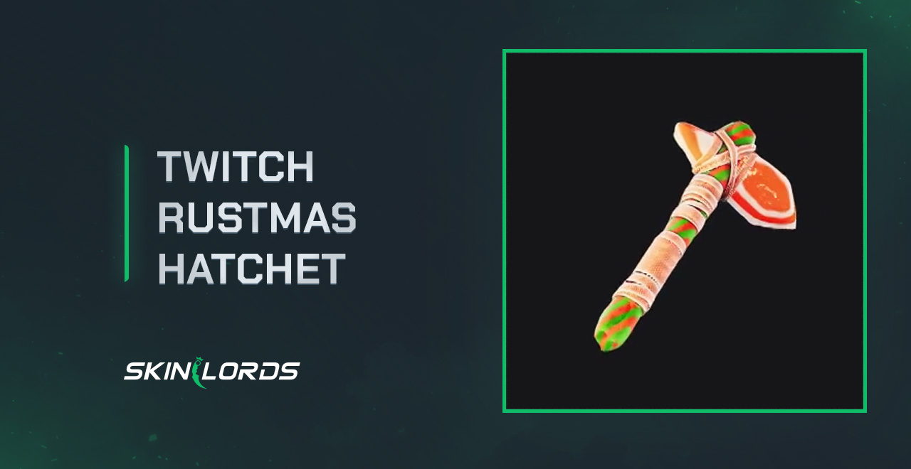 Twitch Rustmas Hatchet rust twitch drops